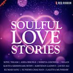 Soulful Love Stories - Lalitya Munshaw Song Download